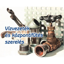Vízvezeték és központi  fűtés szerelő - Szikori Krisztián